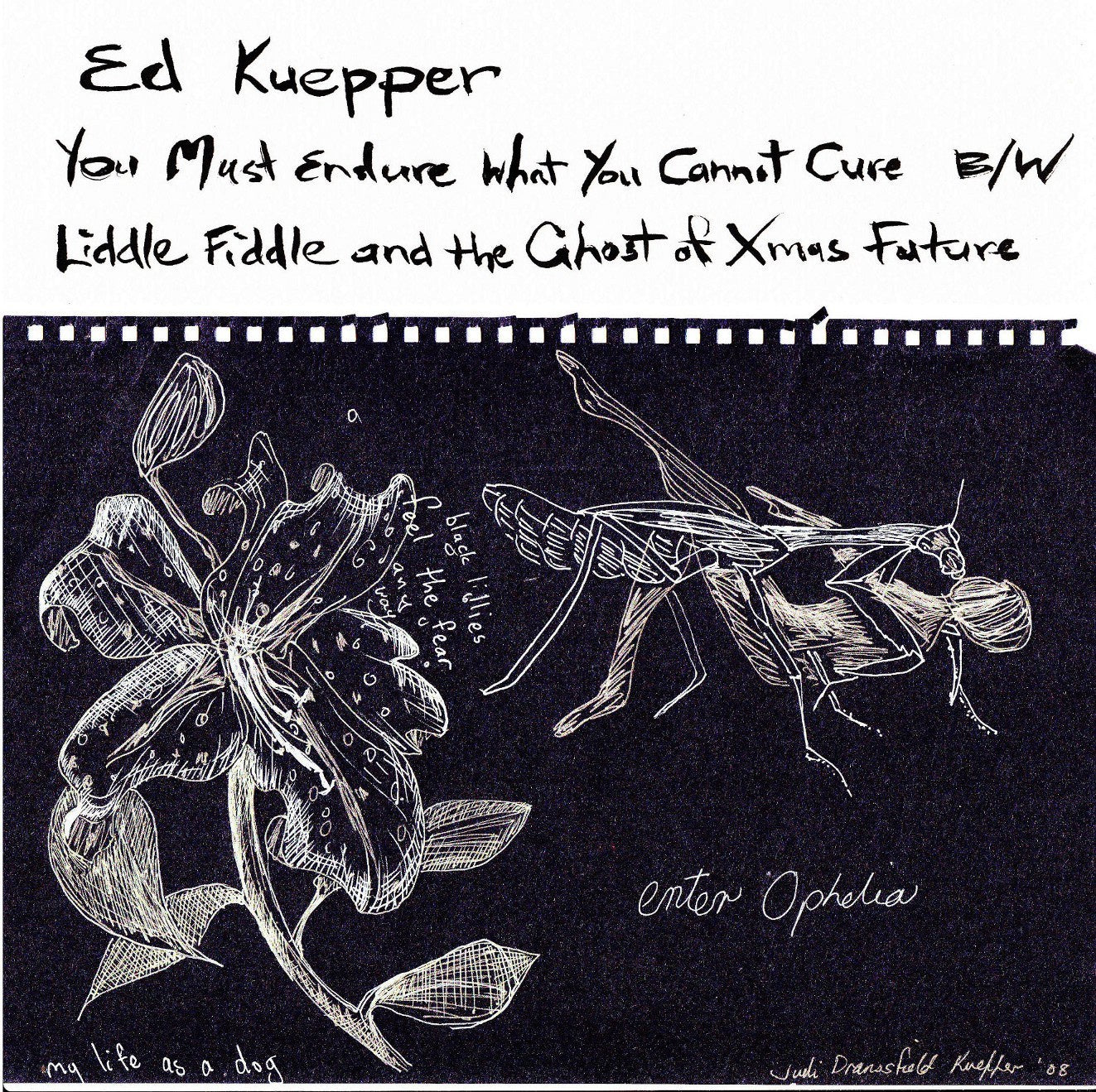 Tym records 026 Ed Kuepper You Must endure What You Cannot Cure 7 inch