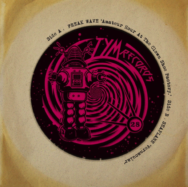 Tym records 028 Seaplane/Freakwave 7 inch